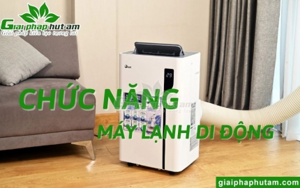 Chức Năng Của Máy Lạnh Di Động - Cách Điều Chỉnh Chức Năng Bằng Remote