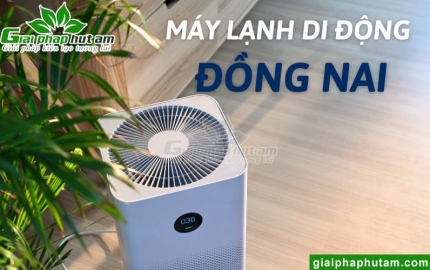 Máy lạnh di động Đồng Nai