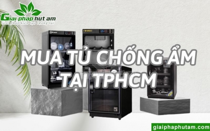 Tủ Chống Ẩm HCM