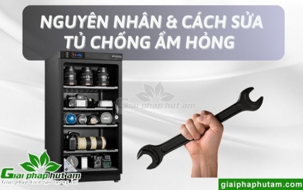 Lỗi Tủ Chống Ẩm Hỏng 