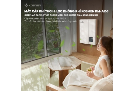 Máy cấp khí tươi và lọc không khí Kosmen KM-A150