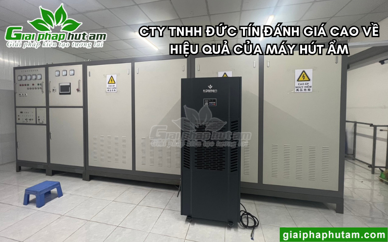 đánh giá về máy hút ẩm kosmen km-250s tại CTY TNHH Đức Tín 