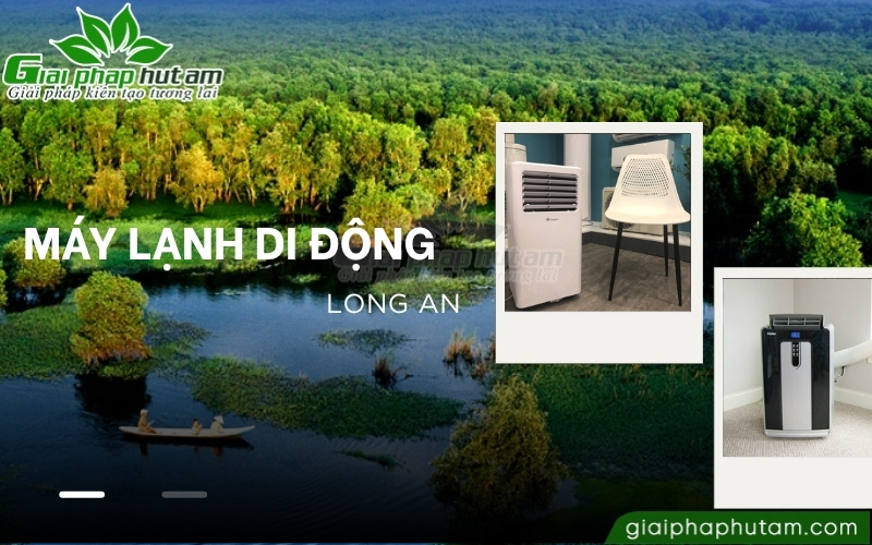 Máy lạnh di động Long An