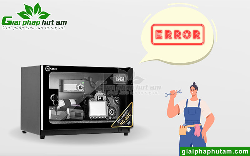 Lỗi tủ chống ẩm máy ảnh thường gặp
