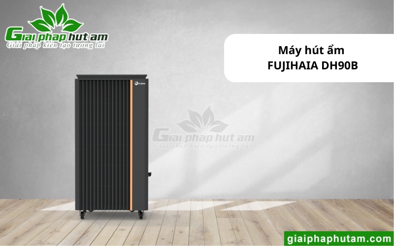 máy hút ẩm tại Tây Ninh FUJIHAIA DH90B