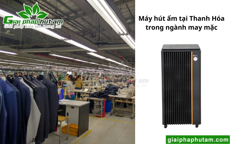 máy hút ẩm tại Thanh Hóa sử dụng trong may mặc