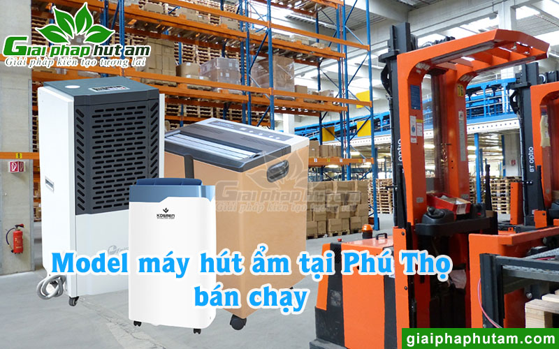 Model máy hút ẩm tại Phú Thọ bán chạy