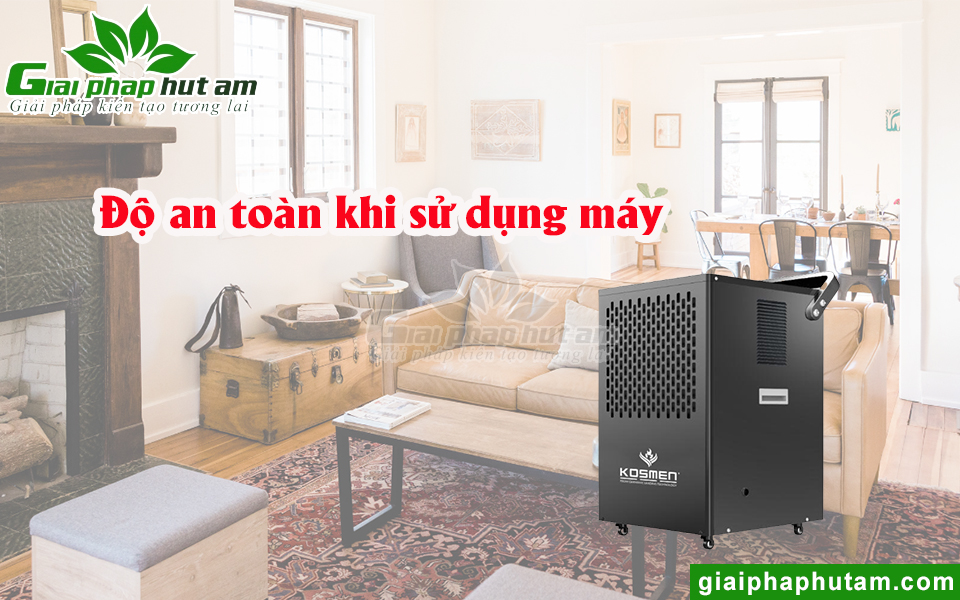 Độ an toàn khi sử dụng