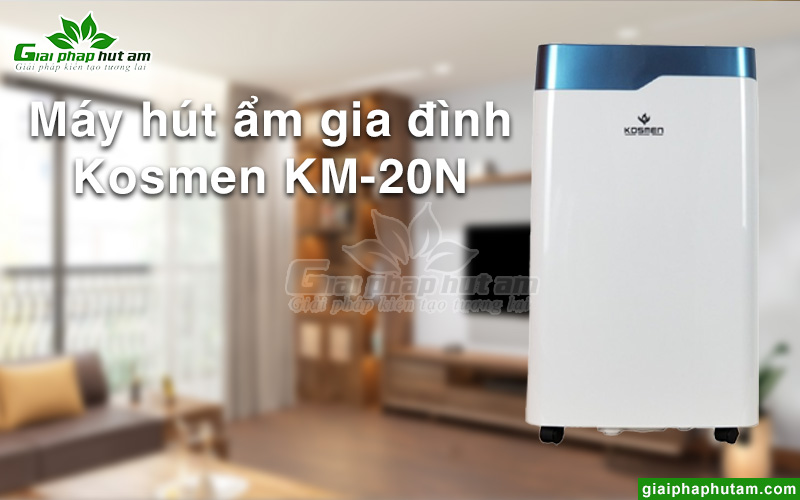 Máy hút ẩm gia đình Kosmen KM-20N