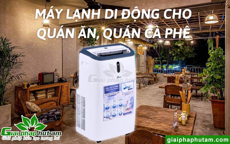 Máy lạnh di động cho quán ăn, quán cà phê