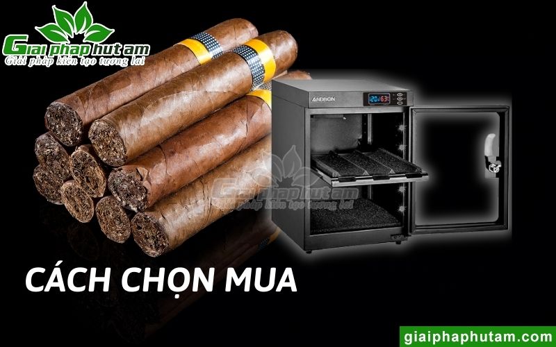 Cách chọn mua tủ chống ẩm xì gà